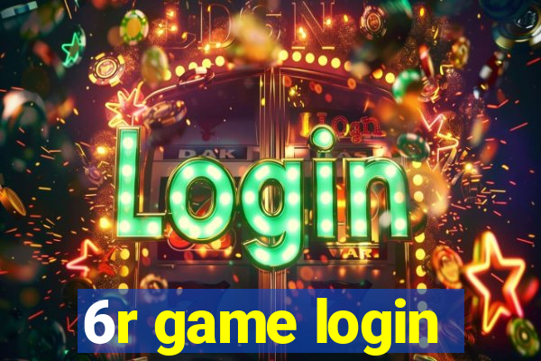 6r game login